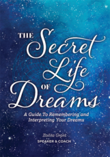 The Secret Life of Dreams