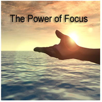 The Power of Focus